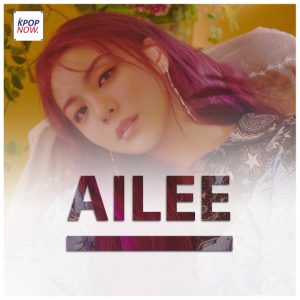 AILEE Fade by AT KPOP NOW