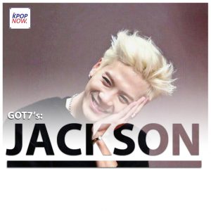 GOT7's Jackson faded by AT KPOP NOW