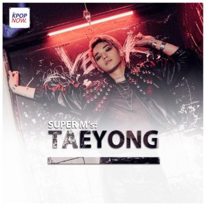 SUPER M TAEYONG Fade by AT KPOP NOW